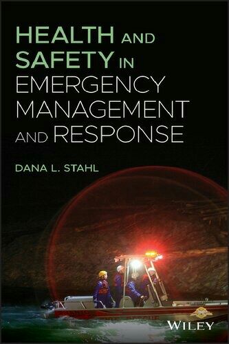 HEALTH AND SAFTY IN MERGENCY MANAGEMENT AND RESPONSE