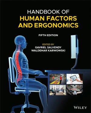 HANDBOOK OF HUMAN FACTORS AND ERGONOMICS